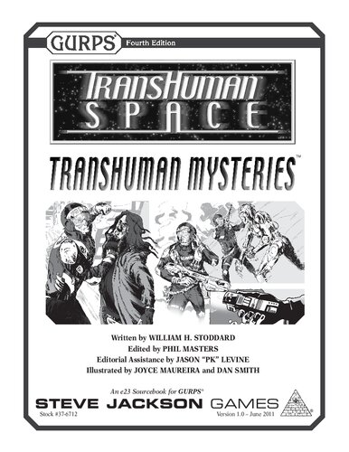 GURPS 4th edition. Transhuman Space: Transhuman Mysteries