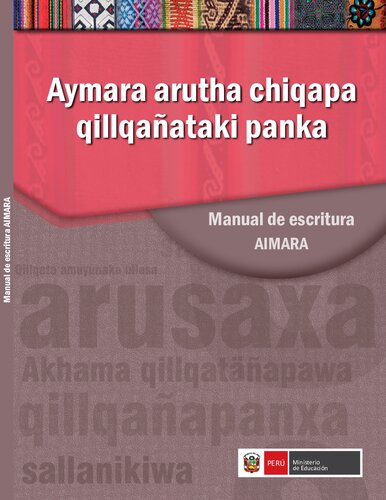 Aymara arutha chiqapa qillqañataki panka. Manual de escritura Aimara