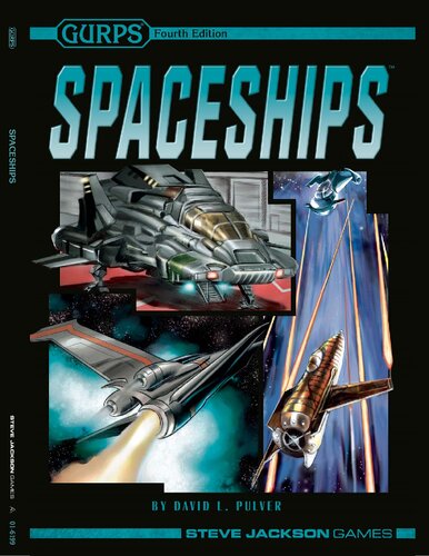 GURPS 4th edition. Spaceships