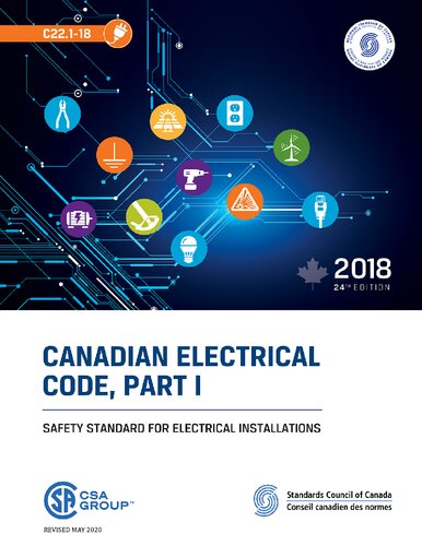 Canadian Electrical Code, Part I: Safety Standard for Electrical Installations, C22.1-18