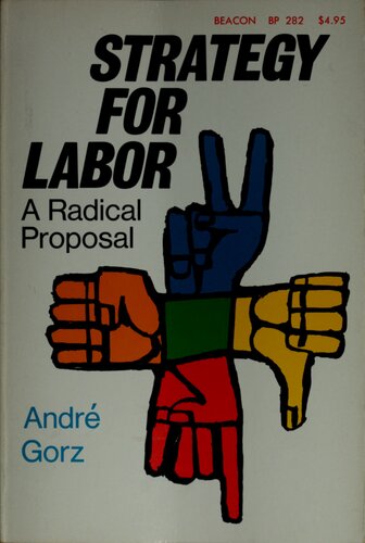 TrategYs For Labor: A Radical Proposal
