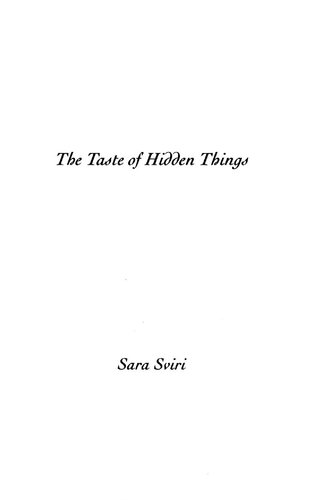 The taste of hidden things : images on the Sufi path