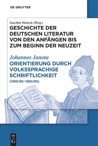 Orientierung durch volkssprachige Schriftlichkeit (1280/90-1380/90)