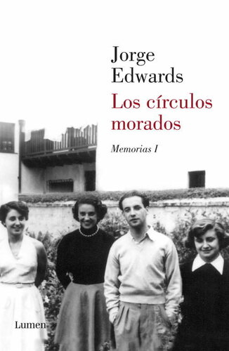 Los círculos morados. Memorias I