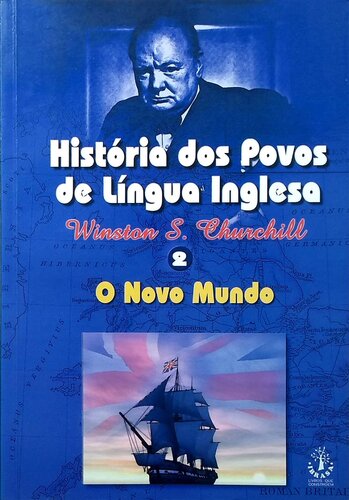 História dos Povos de Língua Inglesa - O Novo Mundo