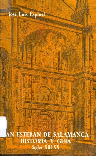 San Esteban de Salamanca, historia y guía : siglos XIII-XX