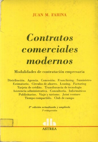 Contratos comerciales modernos : modalidades de contratación empresaria