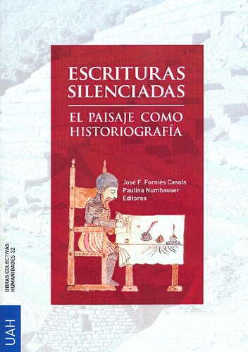 Escrituras silenciadas: el paisaje como historiografía