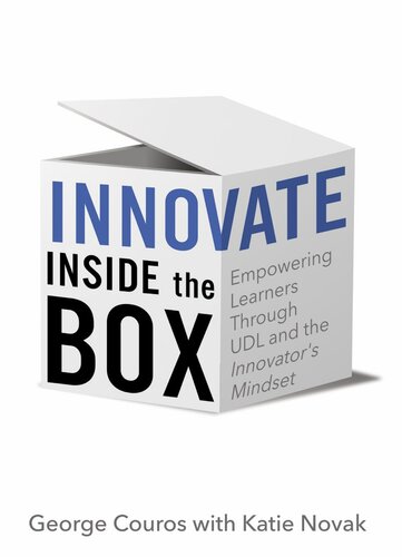 Innovate Inside the Box: Empowering Learners Through UDL and the Innovator's Mindset