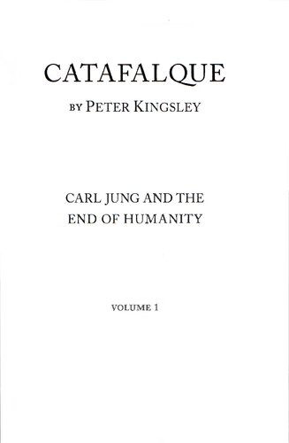 Catafalque (2-Volume Set): Carl Jung and the End of Humanity