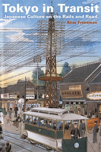 Tokyo in Transit: Japanese Culture on the Rails and Road