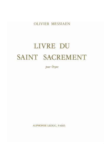 Livre du Saint Sacrement pour Orgue