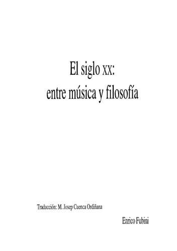 El siglo XX : entre música y filosofía