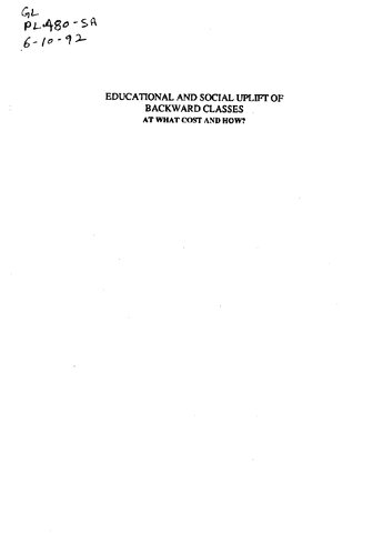 Educational and social uplift of backward classes : at what cost and how? Mandal Commission and after