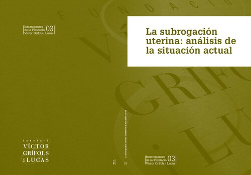 La subrogación uterina: análisis de la situación actual