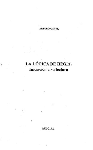 La lógica de Hegel : iniciación a su lectura