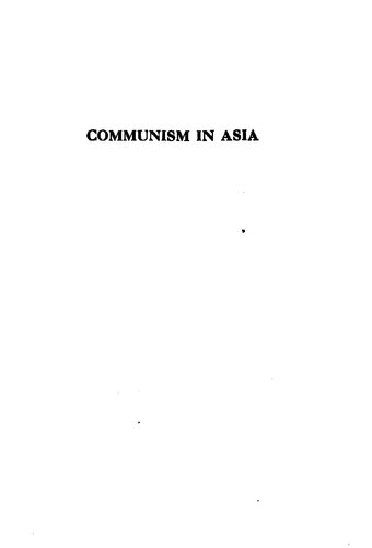 Communism in Asia : a study in strategy and tactics