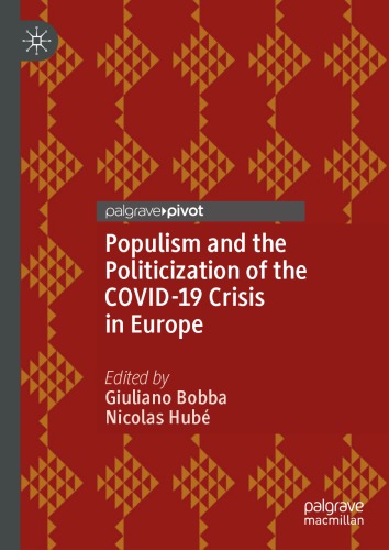Populism And The Politicization Of The COVID-19 Crisis In Europe
