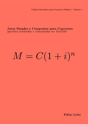 Juros Simples e Compostos para Concursos: questões resolvidas e comentadas no YouTube