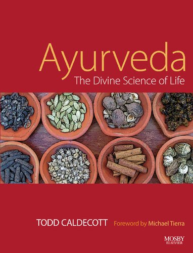 Ayurveda: The Divine Science of Life, 1e