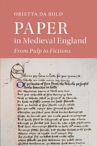 Paper in Medieval England: From Pulp to Fictions