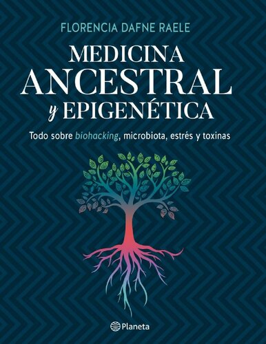Medicina ancestral y epigenética