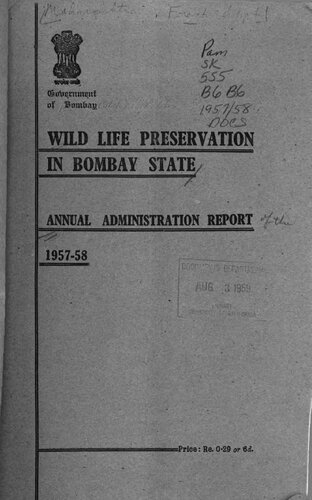 Wild life preservation in Bombay State: annual administration report, 1957-58