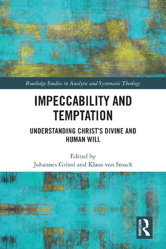 Impeccability and Temptation: Understanding Christ’s Divine and Human Will