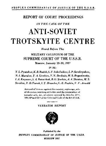 Report of Court Proceedings - Anti-Soviet Trotskyite Centre (1937 Moscow Trial)