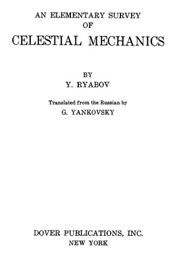 An Elementary Survey of Celestial Mechanics