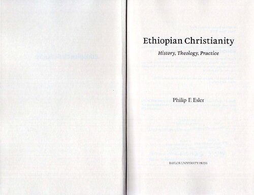 Esler, P: Ethiopian Christianity: History, Theology, Practice