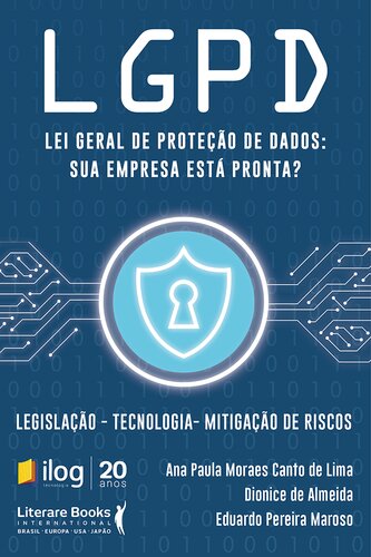 LGPD - Lei Geral de Proteção de Dados: sua empresa está preparada?