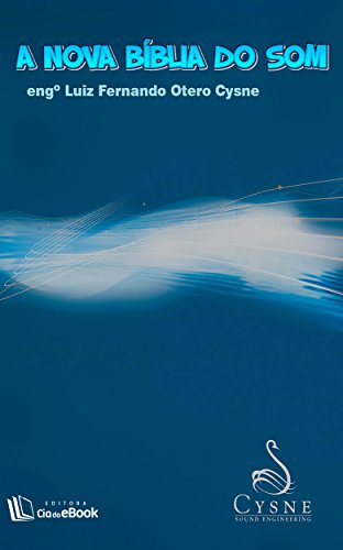A nova Bíblia do Som