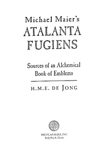 Michael Maier's Atalanta fugiens : sources of an alchemical book of emblems