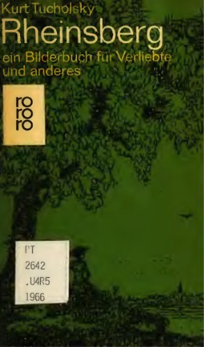 Rheinsberg, ein Bilderbuch für Verliebte und anderes