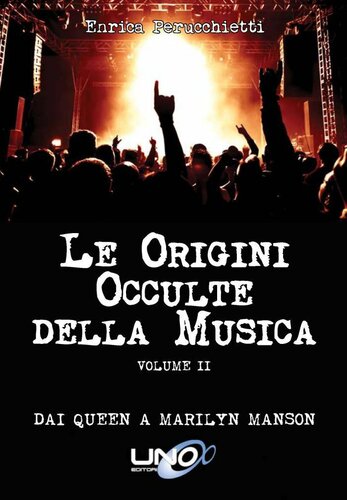 Le Origini occulte della Musica Vol. 2 (Italian Edition)