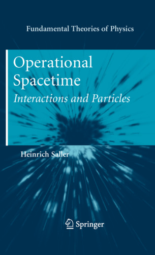 Operational Spacetime: Interactions and Particles