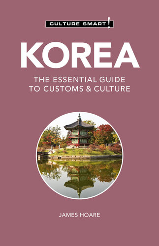 Korea: The Essential Guide to Customs & Culture