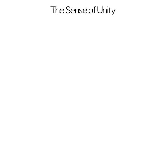 The sense of unity : the Sufi tradition in Persian architecture