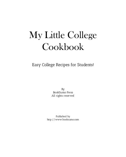 My Little College Cookbook: Easy College Recipes for Students!