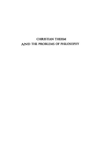 Christian theism and the problems of philosophy