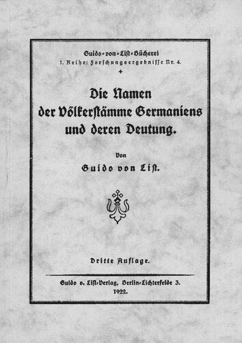 Die Namen der Voelkerstaemme Germaniens und deren Deutung