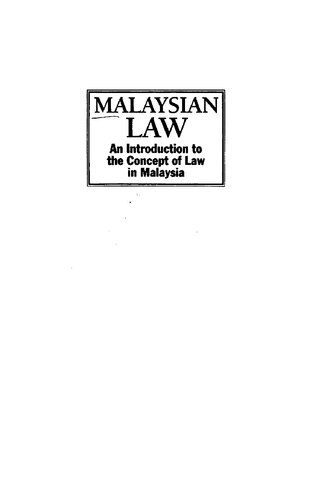 Malaysian law : an introduction to the concept of law in Malaysia