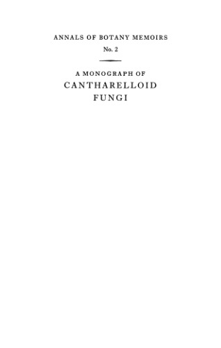 A monograph of cantharelloid fungi