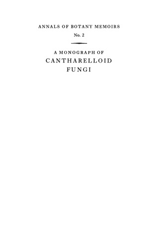 A monograph of cantharelloid fungi