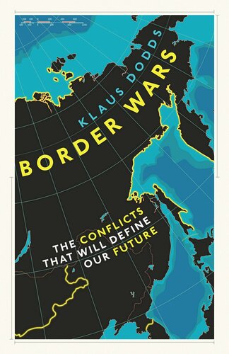 Border Wars: The conflicts of tomorrow