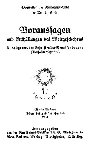 Voraussagen und Enthuellungen des Weltgeschehens