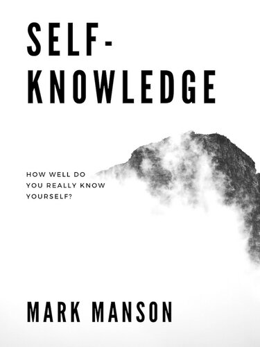 Self-Knowledge: How Well Do You Really Know Yourself?