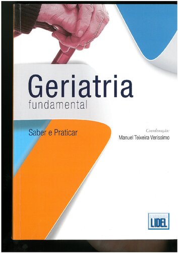 Geriatria Fundamental: Saber e Praticar