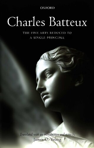 Charles Batteux: The Fine Arts Reduced to a Single Principle